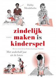 Zindelijk maken is kinderspel nwe editie