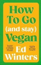 How to Go (and Stay) Vegan