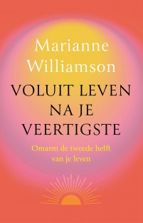 Voluit leven na je veertigste • Voluit leven na je veertigste