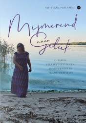 Mijmerend naar Geluk