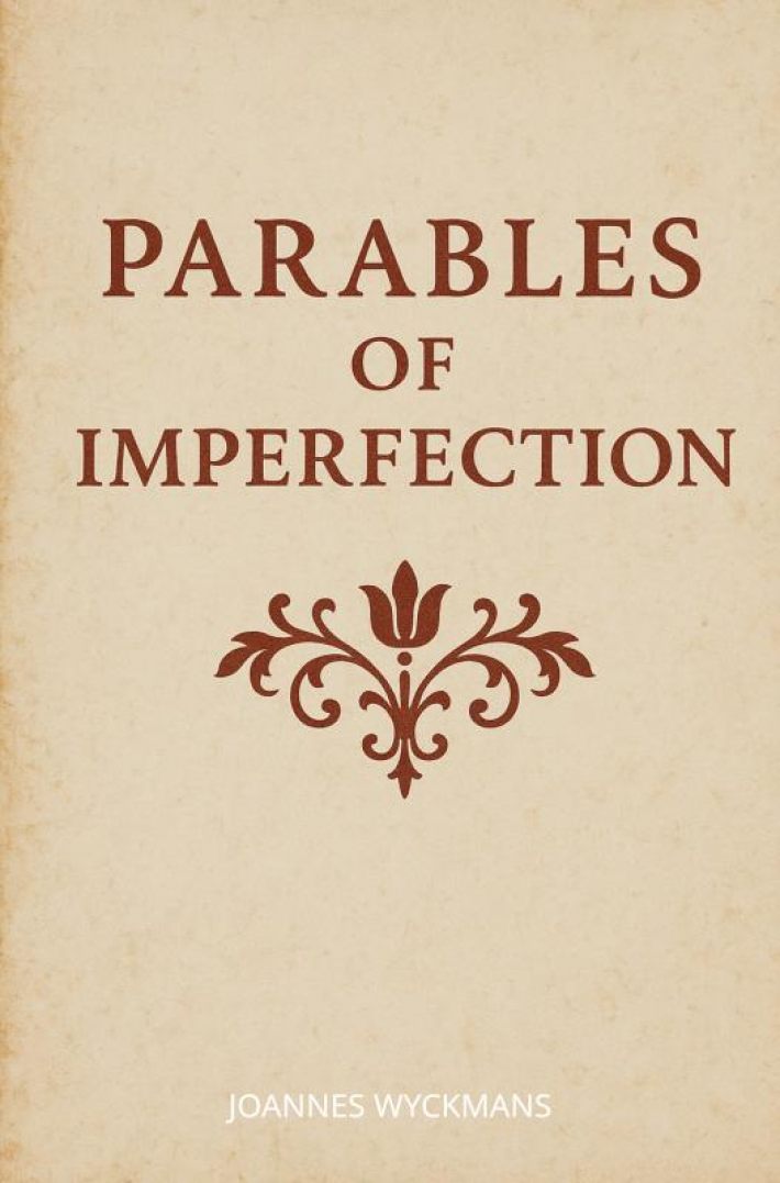 Parables of Imperfection