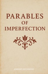 Parables of Imperfection