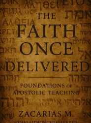 The Faith Once Delivered