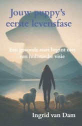 Jouw puppy’s eerste levensfase