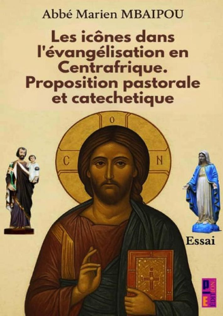 Les icônes dans l’évangélisation en Centrafrique. Proposition pastorale et catéchétique