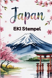 Japan EKI Stempel Buch: Sammle EKI Stempel und gestalte einzigartige Erinnerungen an deine Reise | EKI Stamp Book