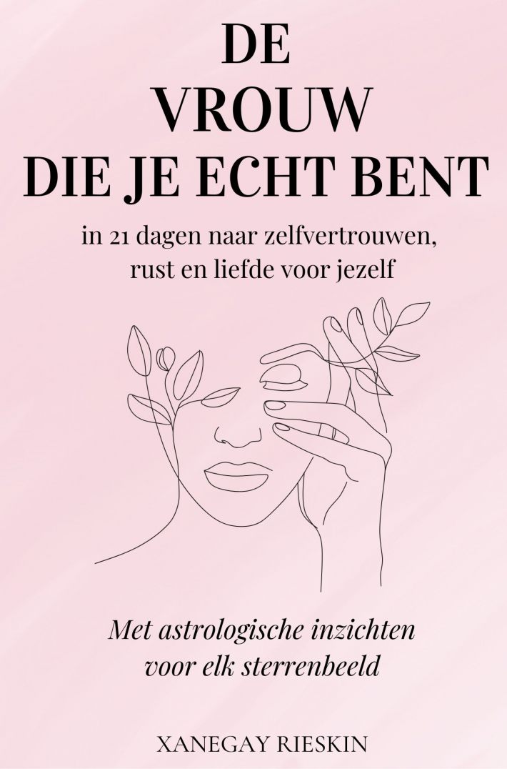 De vrouw die je echt bent De vrouw die je echt bent
