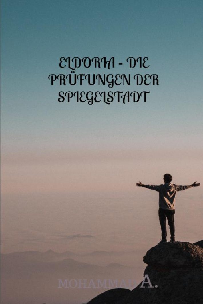 Eldoria – Die Prüfungen der Spiegelstadt