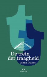 De trein der traagheid