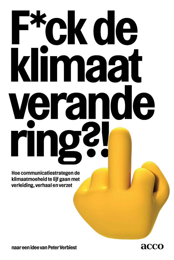 F*ck de klimaatverandering?!