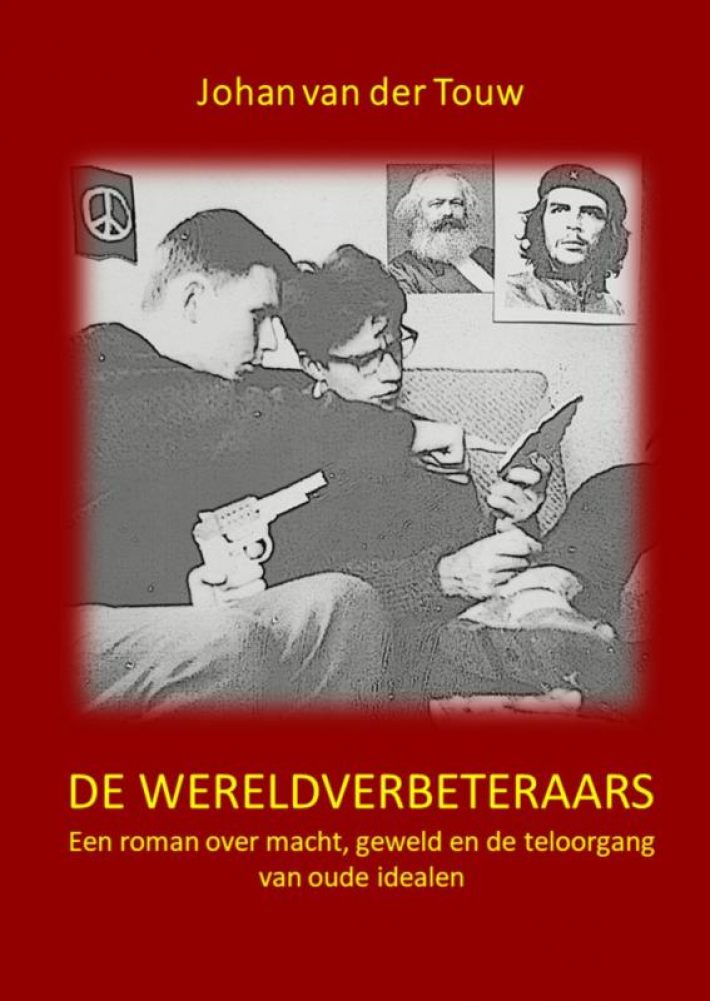 De wereldverbeteraars De wereldverbeteraars
