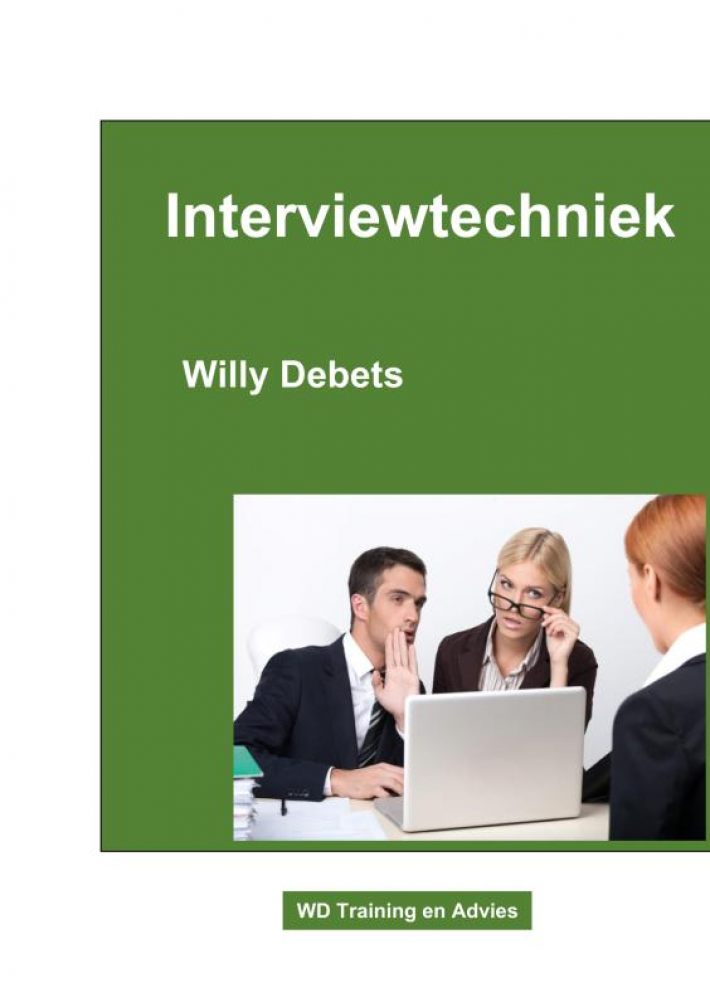 Interviewtechniek Interviewtechniek