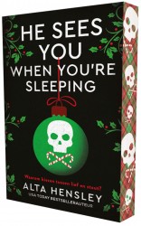 He sees you when you're sleeping