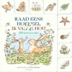 Raad eens hoeveel ik van je hou. 100 buitenwoorden