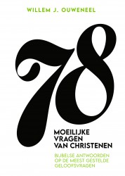 78 Moeilijke vragen van christenen