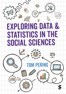 Exploring Data and Statistics in the Social Sciences Exploring Data and Statistics in the Social Sciences