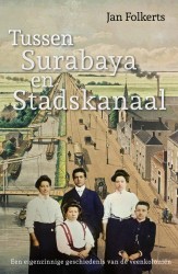 Tussen Surabaya en Stadskanaal Tussen Surabaya en Stadskanaal