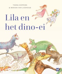 Lila en het dinosaurus-ei