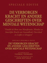 DE VERBORGEN KRACHT EN ANDERE GESCHRIFTEN OVER MENTALE WETENSCHAP