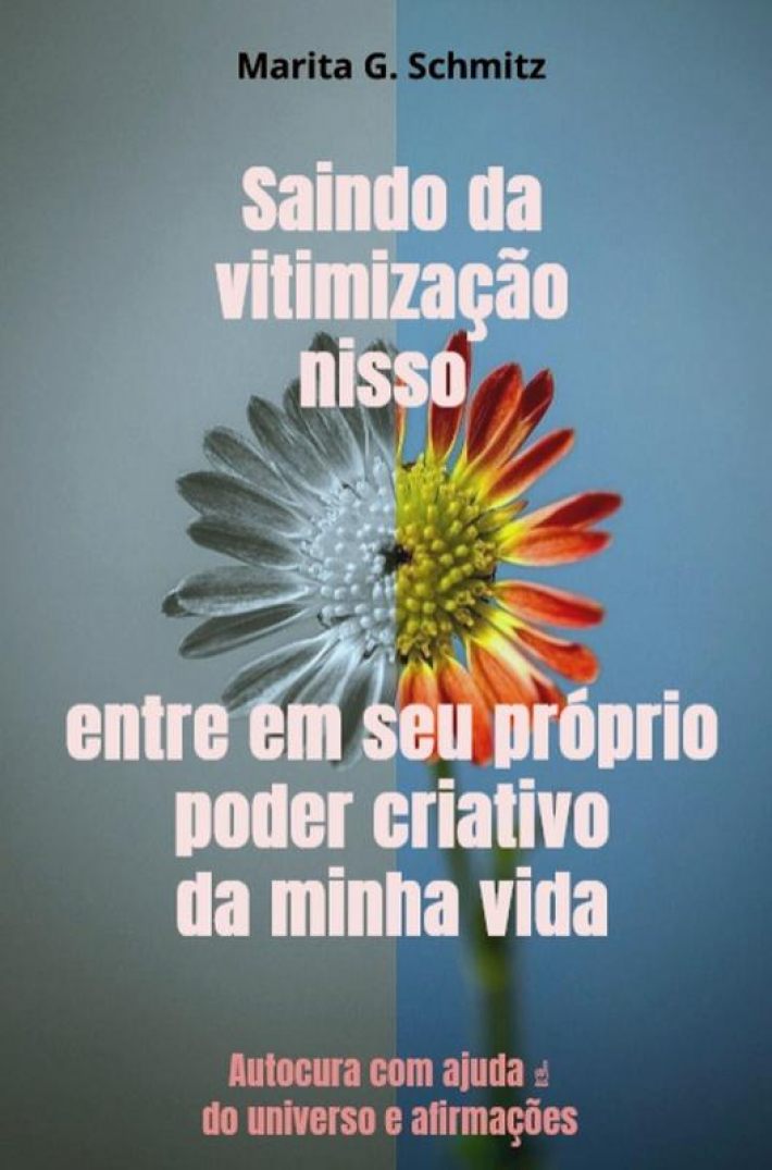 Saindo da vitimização nisso entre em seu próprio poder criativo da minha vida