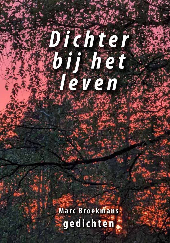 Dichter bij het leven