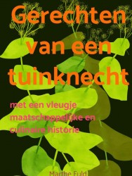 Gerechten van een tuinknecht
