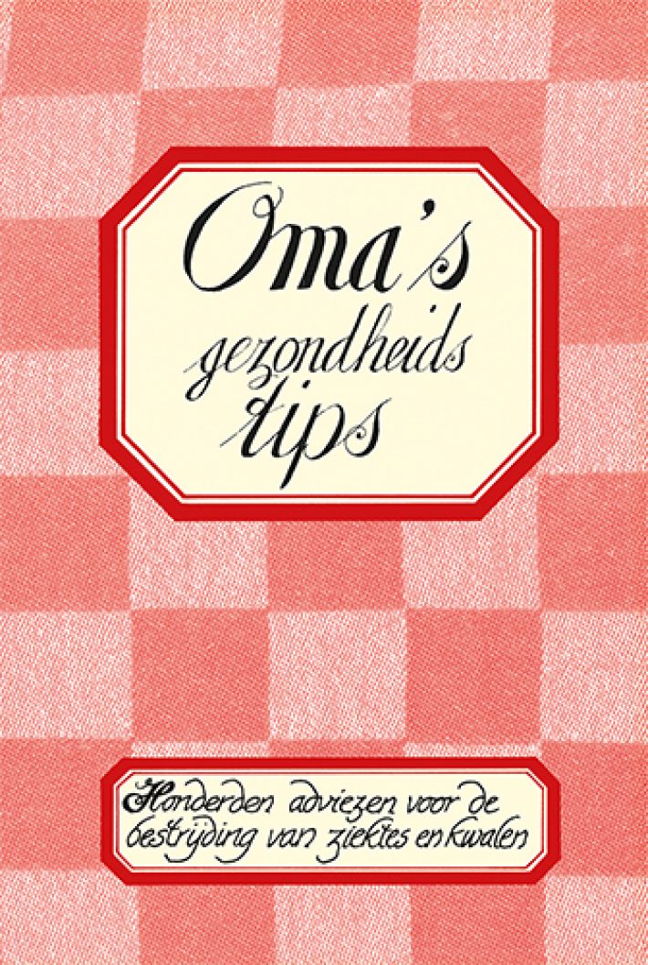 Oma's gezondheidstips Oma's gezondheidstips