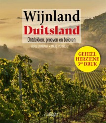 Wijnland Duitsland. Ontdekken, proeven en beleven Wijnland Duitsland. Ontdekken, proeven en beleven