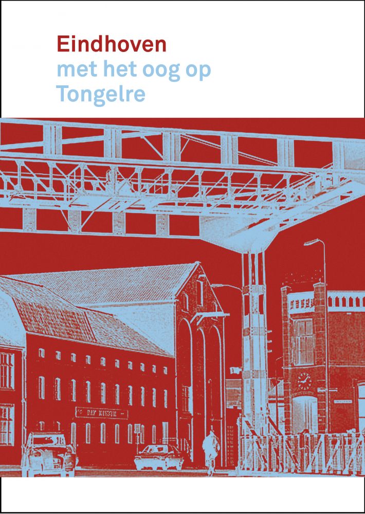 Eindhoven met het oog op Tongelre Eindhoven met het oog op Tongelre