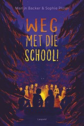 Weg met die school!