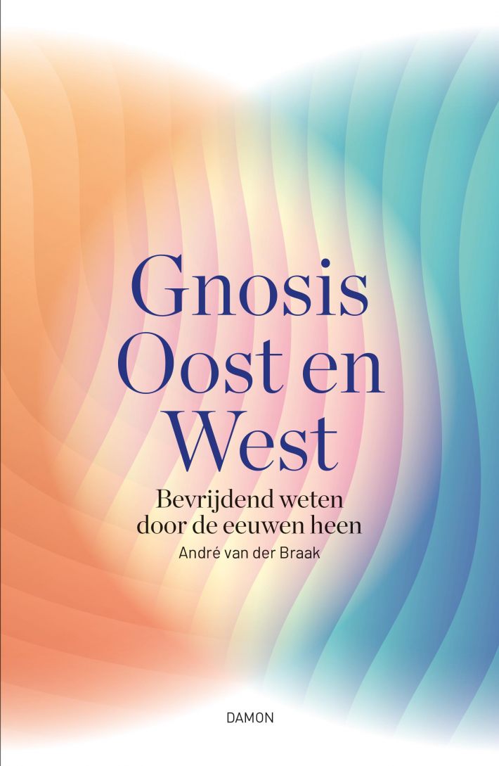Gnosis Oost en West Gnosis Oost en West