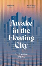 Awake in the Floating City Awake in the Floating City