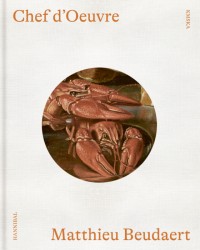 Chef d’Oeuvre – Matthieu Beudaert