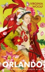 Orlando. The Illustrated Edition Orlando. The Illustrated Edition