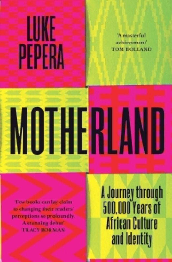 Motherland: a journey through 500000 years of african culture and identity