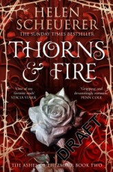 Thorns & Fire Thorns & Fire