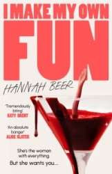 I Make My Own Fun I Make My Own Fun