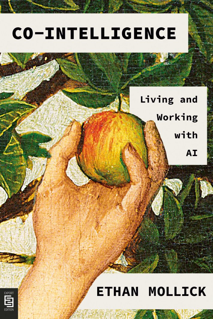 Co-Intelligence Co-Intelligence