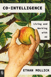 Co-Intelligence Co-Intelligence