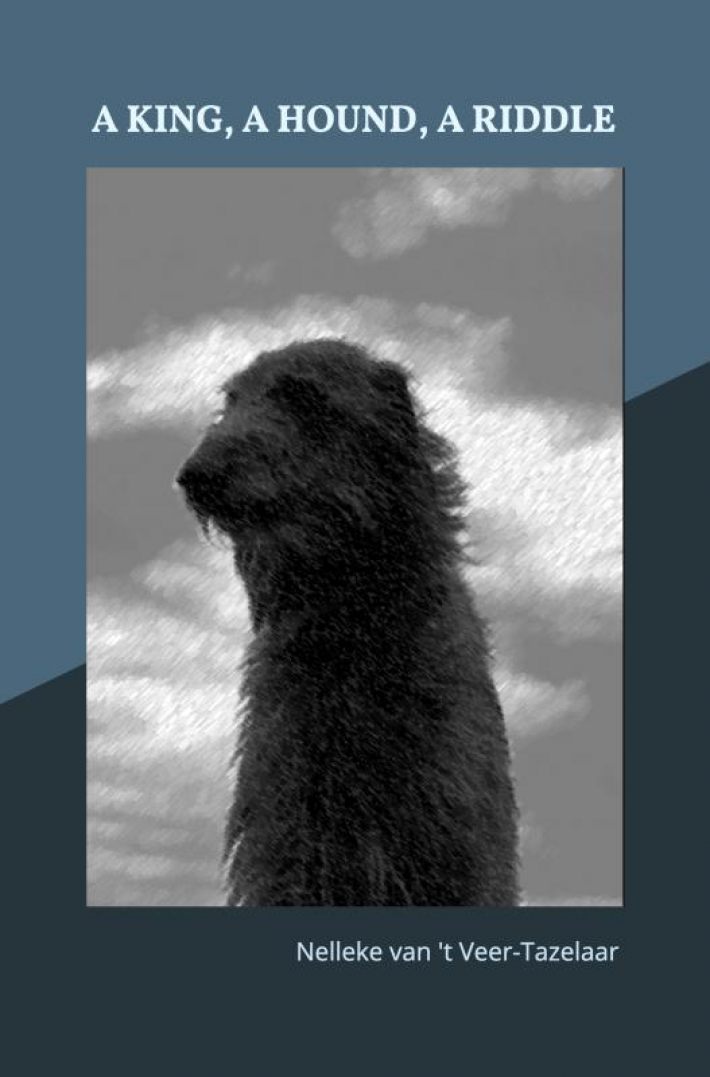 A king, a hound, a riddle