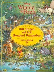 Winnie de Poeh: 100 dingen uit het Honderd Bunderbos. Een zoekboek. Winnie de Poeh: 100 dingen uit het Honderd Bunderbos. Een zoekboek.