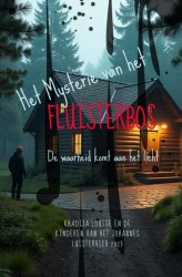 Het Mysterie van het fluisterbos