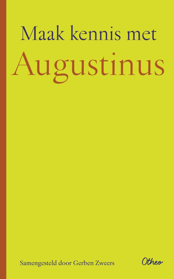 Maak kennis met Augustinus &bullet; Maak kennis met Augustinus