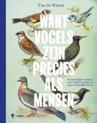 Want vogels zijn precies als mensen