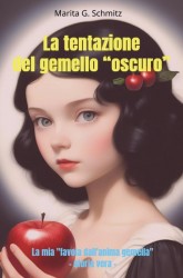 La tentazione del gemello “oscuro”