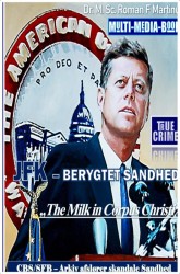 JFK – BERYGTET SANDHED