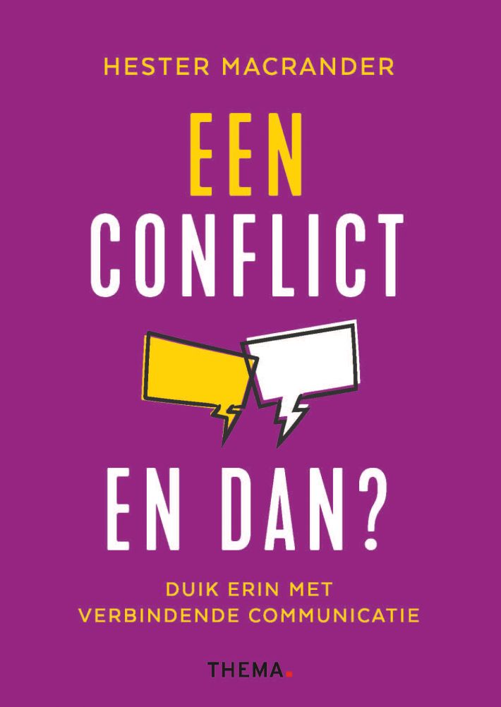 Een conflict. En dan?