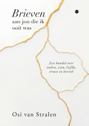 Brieven aan jou die ik ooit was