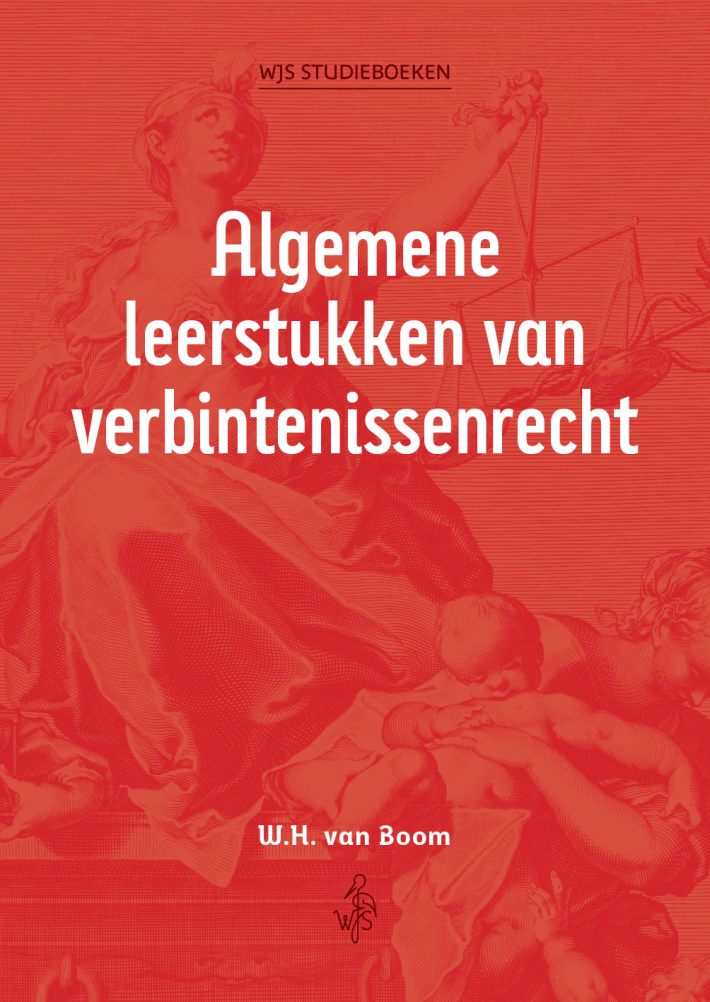 Algemene leerstukken van verbintenissenrecht Algemene leerstukken van verbintenissenrecht