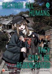 Destroy All Humans. They Can't Be Regenerated. A Magic: The Gathering Manga, Vol. 5